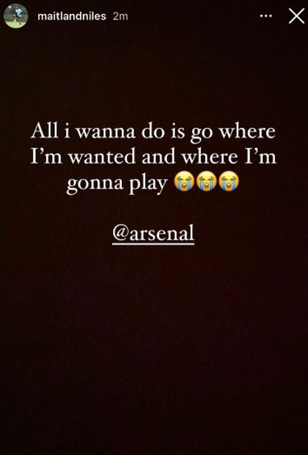 Maitland-Niles posted this plea on social media last summer as he looked to move away